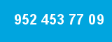 952 453 77 09